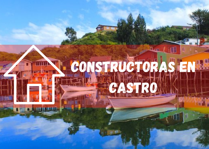 empresas constructoras en Castro
