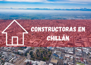 Listado de empresas constructoras en Chillán