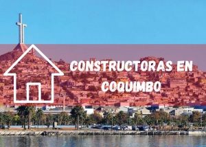 Listado de empresas constructoras en Coquimbo