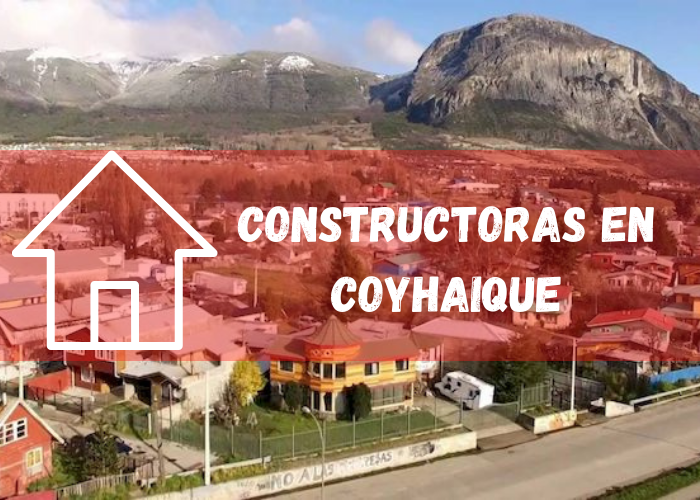 empresas constructoras en Coyhaique