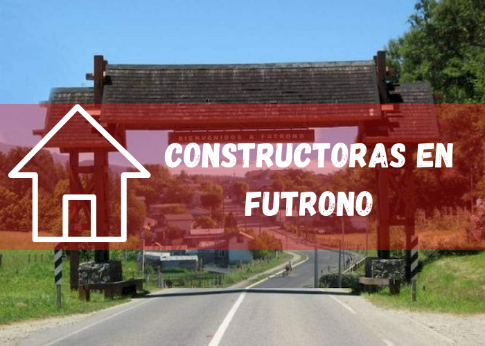 empresas constructoras en Futrono