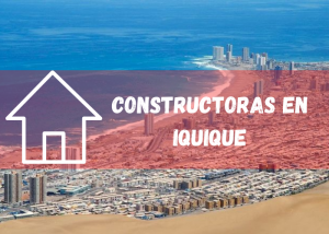 Listado de empresas constructoras en Iquique
