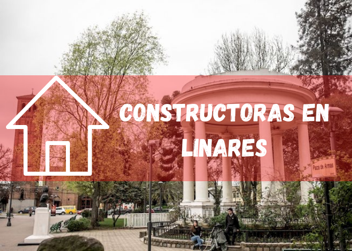 empresas constructoras en Linares