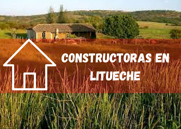 empresas constructoras en Litueche