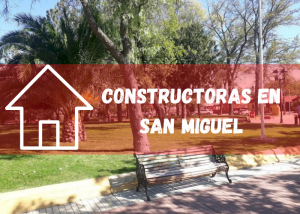 Listado de empresas constructoras en San Miguel
