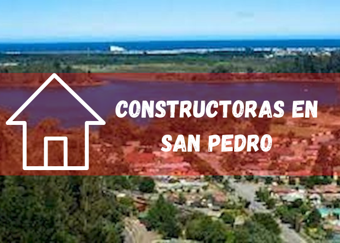 Listado de las mejores empresas constructoras en San Pedro