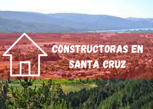 Listado de empresas constructoras en Santa Cruz
