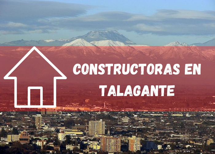 empresas constructoras en Talagante